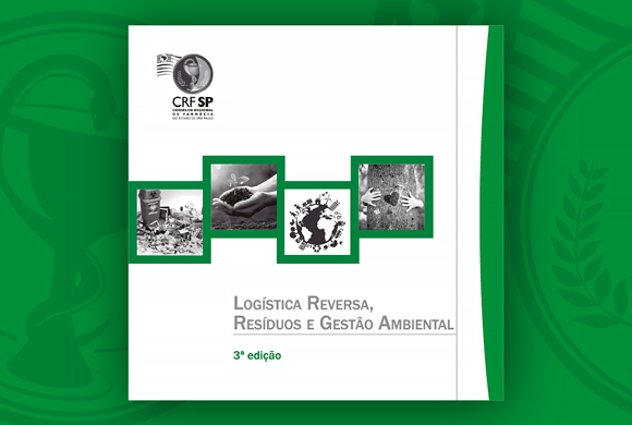 CRF-SP lança terceira edição da cartilha sobre logística reversa, resíduos e gestão ambiental