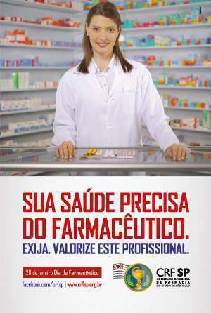 Uma das peças da campanha publicitária 2014 em homenagem ao farmacêutico