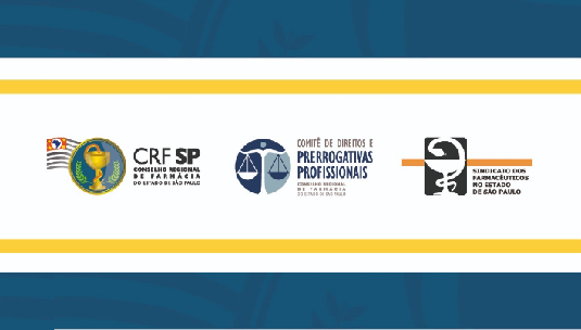 Imagem ilustrativo com fundo branco e moldura amarelo e azul, com os logos do CRF-SP, Comitê de Direitos e Prerrogativas Profissionais do CRF-SP e do Sinfar-SP