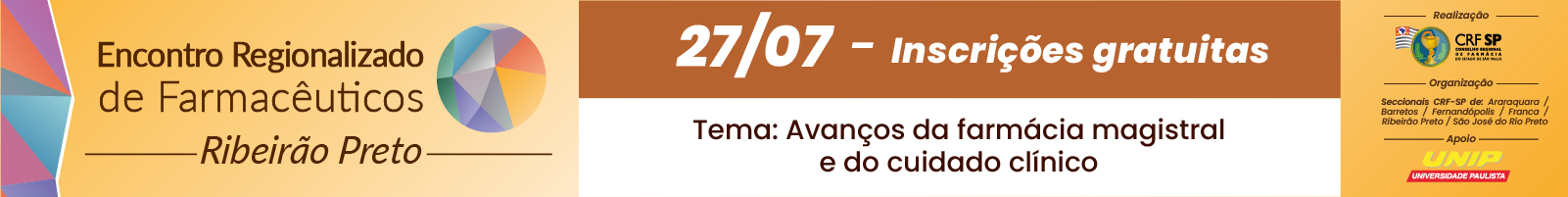 Banner em tons de amarelo e marrom com a lateral colorida e com a informação Encontro Regionalizado de Farmacêuticos -Ribeirão Preto - 27/07 inscrições gratuitas  